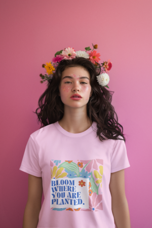 BloomWhereYouArePlantedPink