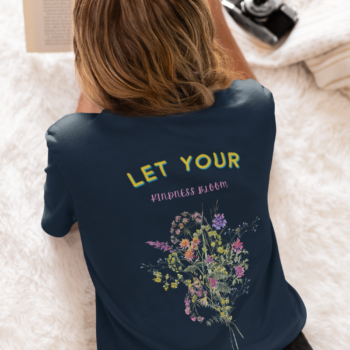 Let Your Kindness Bloom – Women’s Regular Fit T-Shirt