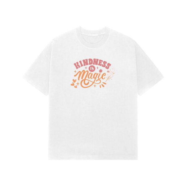 Premium Oversized "Kindness is Magic" Graphic T-Shirt – Inspirational Quote Tee