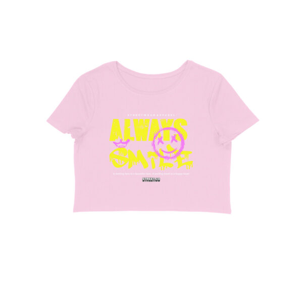 Pink Crop Top for Women – "Always Smile" Positive Quote | 180 GSM Cotton | Stylish Curved Fit