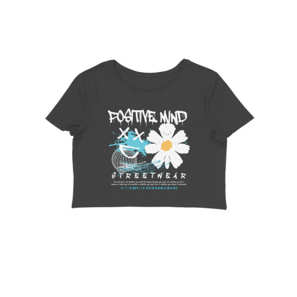 Women’s Crop Top – "Positive Mind" Motivational Quote | 180 GSM Cotton | Stylish Curved Fit