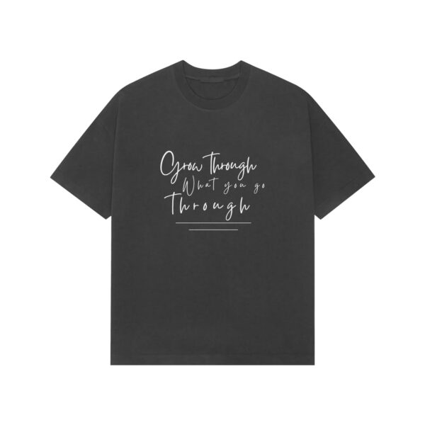 "Grow Through What You Go Through" Unisex Premium Oversized T-Shirt – 240 GSM French Terry | Motivational Graphic Tee